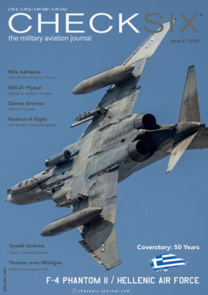 CHECKSIX Issue 4/2024 cover featuring a Hellenic Air Force McDonnell Douglas F-4E AUP Phantom II